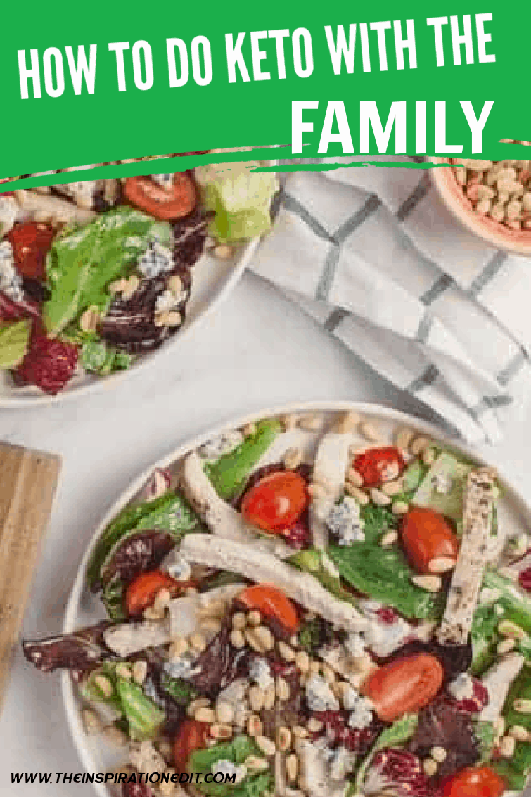 How to Do Keto With a Family · The Inspiration Edit