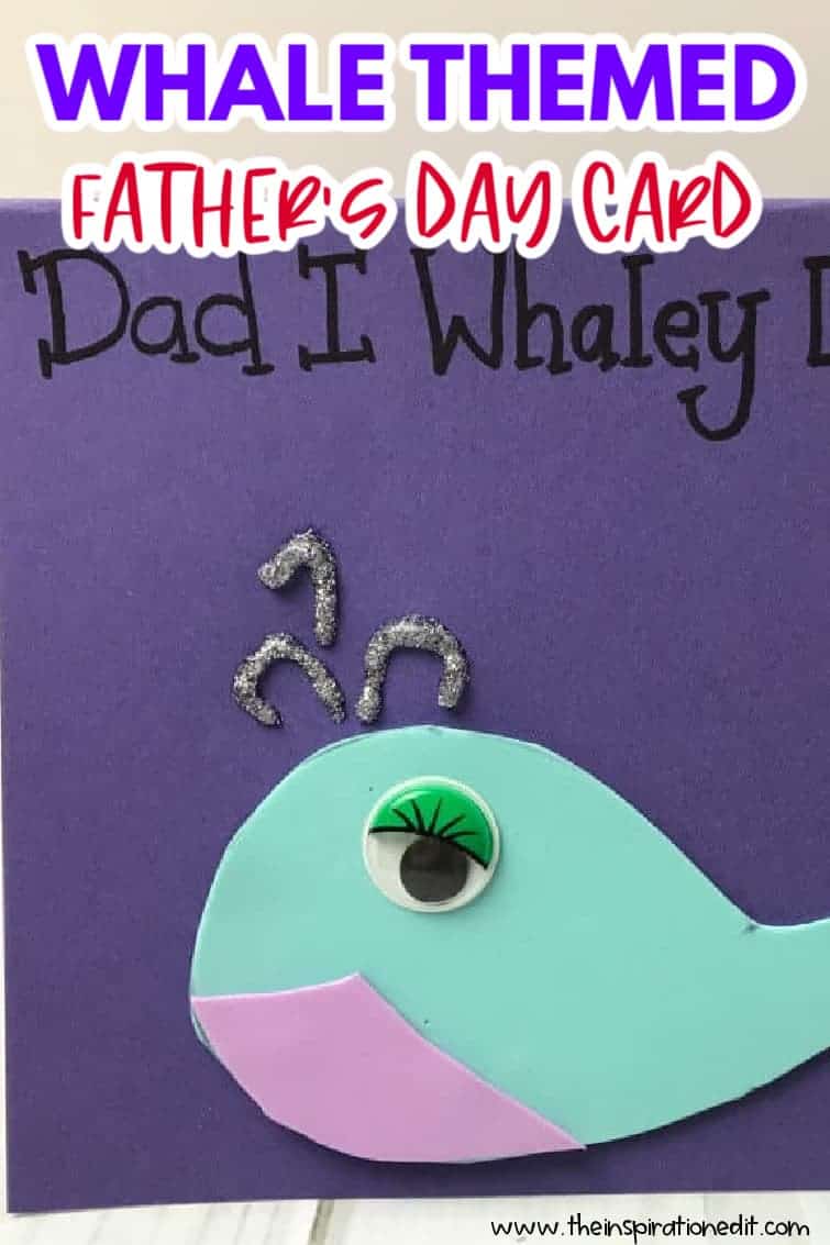 Super Cute Whale Fathers Day Card Idea for Kids · The Inspiration Edit