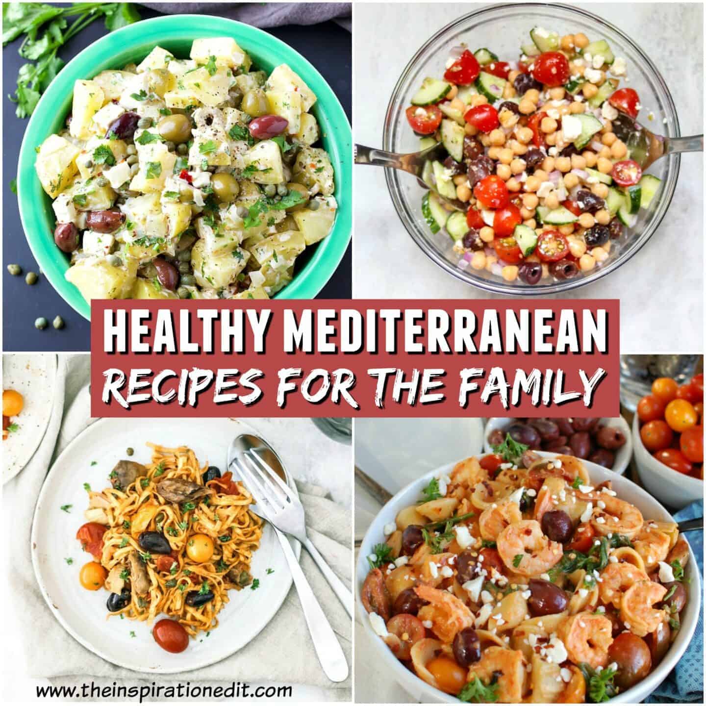 20 Healthy Mediterranean Recipes for Your Family · The Inspiration Edit