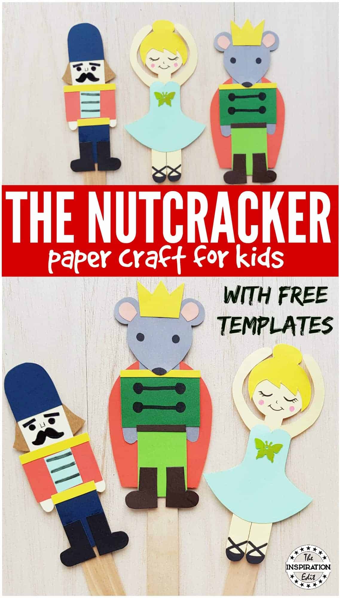 Nutcracker Ballet Story Craft For Kids · The Inspiration Edit