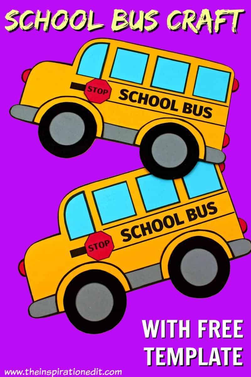 School Bus Template And Craft Idea for Back to School · The Inspiration ...