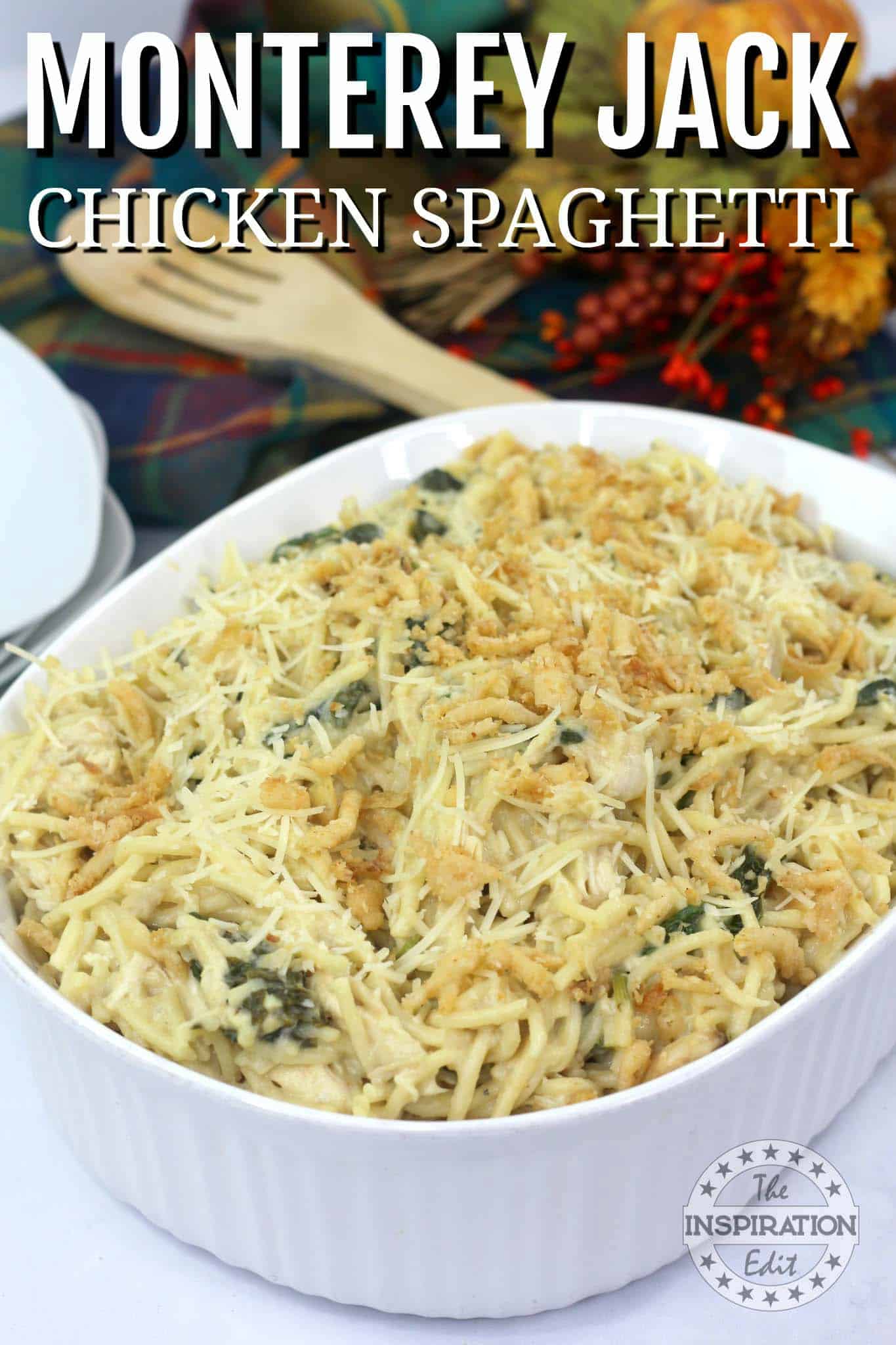 Monterey Jack Cheesy Chicken Spaghetti Recipe · The Inspiration Edit