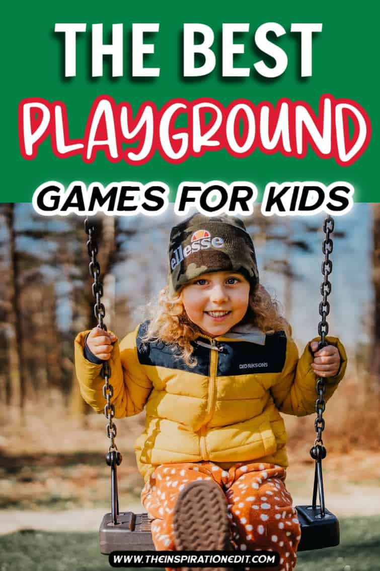 Playground Games For Kids Of All Ages · The Inspiration Edit