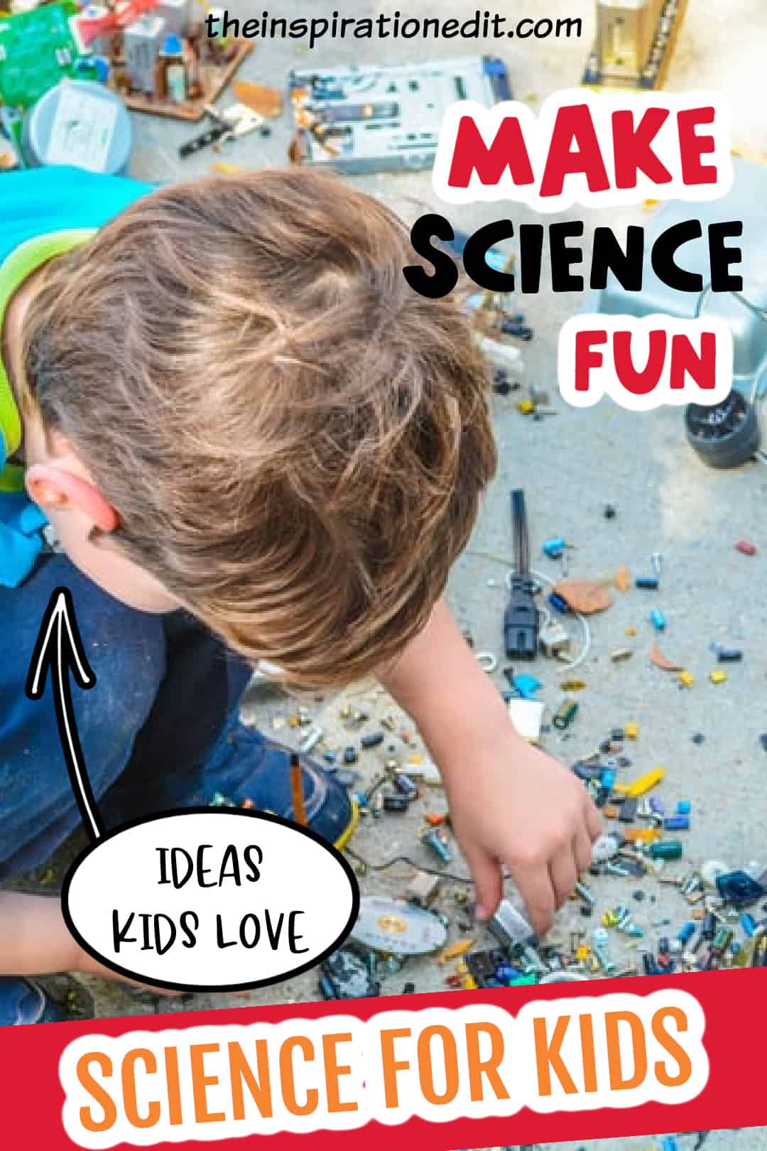 7 Ways to Make Science Fun for Your Kids · The Inspiration Edit