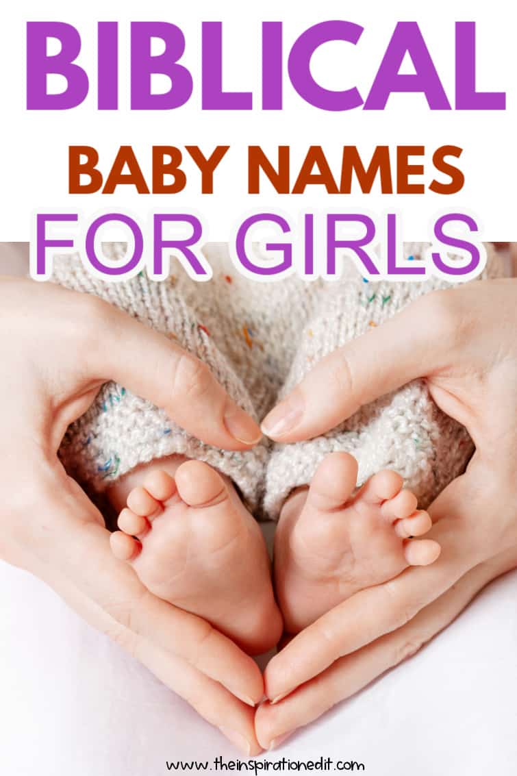 31 Brilliant Biblical Baby Names For Girls The Inspiration Edit