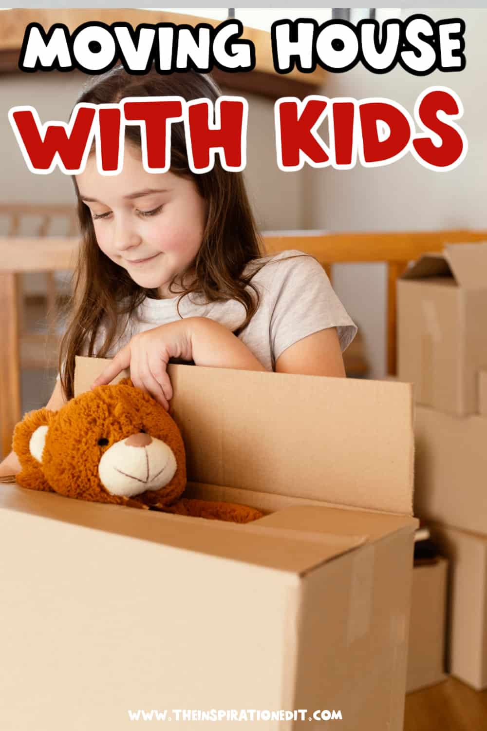 Moving House With Kids? Read This Best Guide Now! · The Inspiration Edit